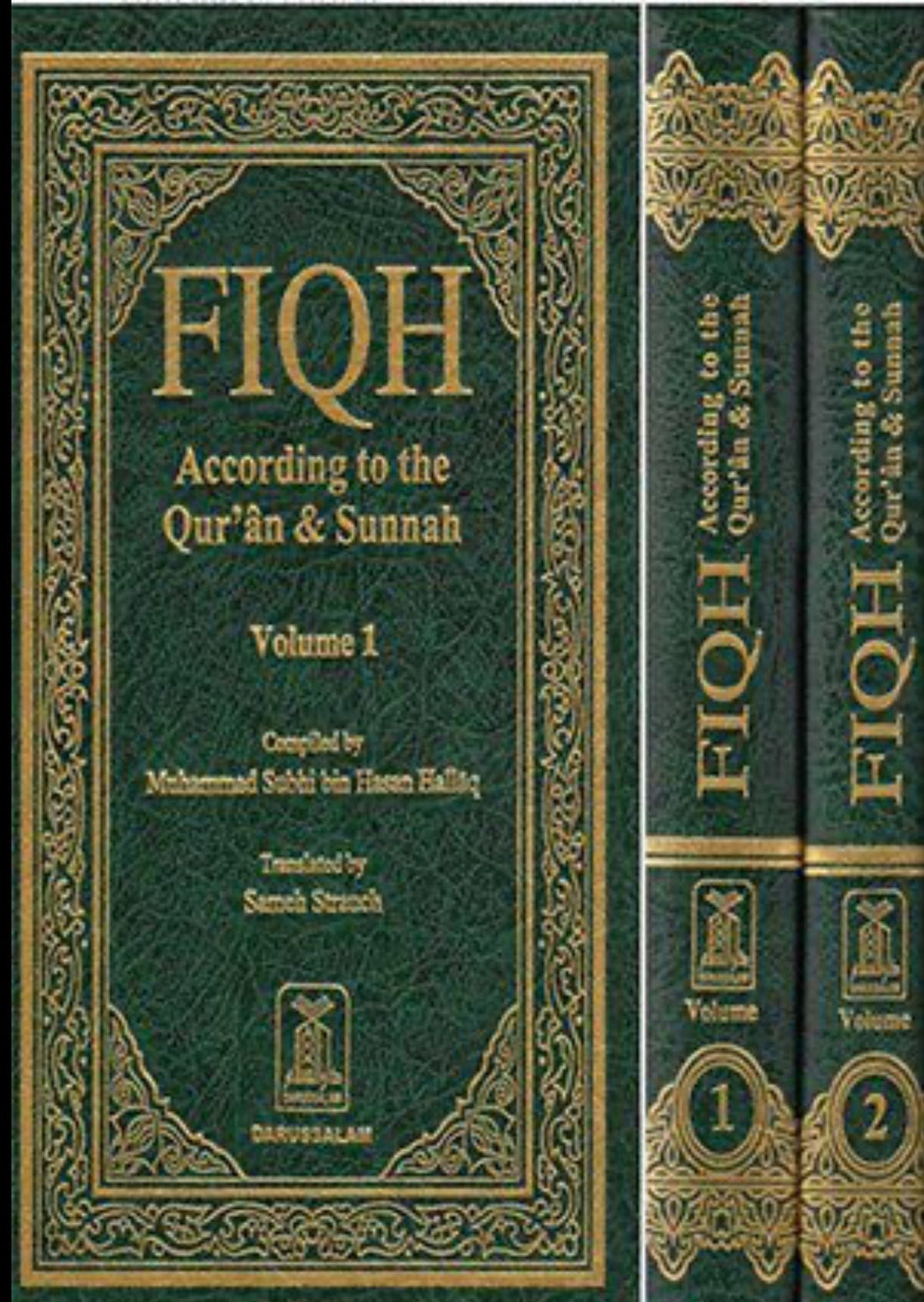 Fiqh According to the Qur’an and Sunnah by Muhammad Subhi bin Hasan Hallaq (2 Volumes)