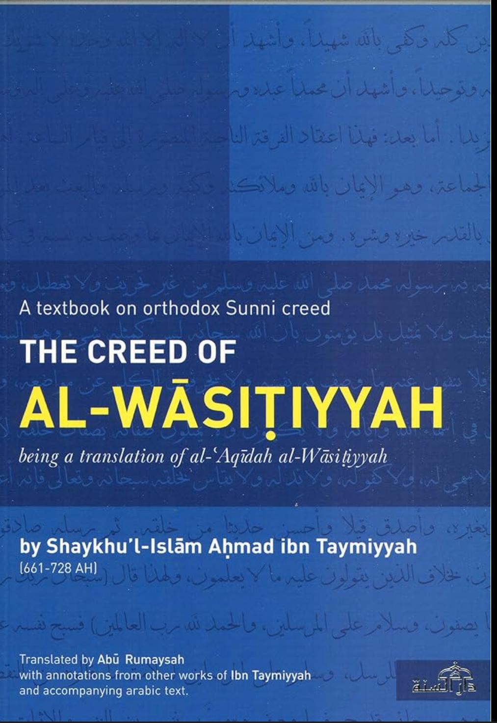 The Creed of al-Wasitiyyah by Ibn Taymiyyah