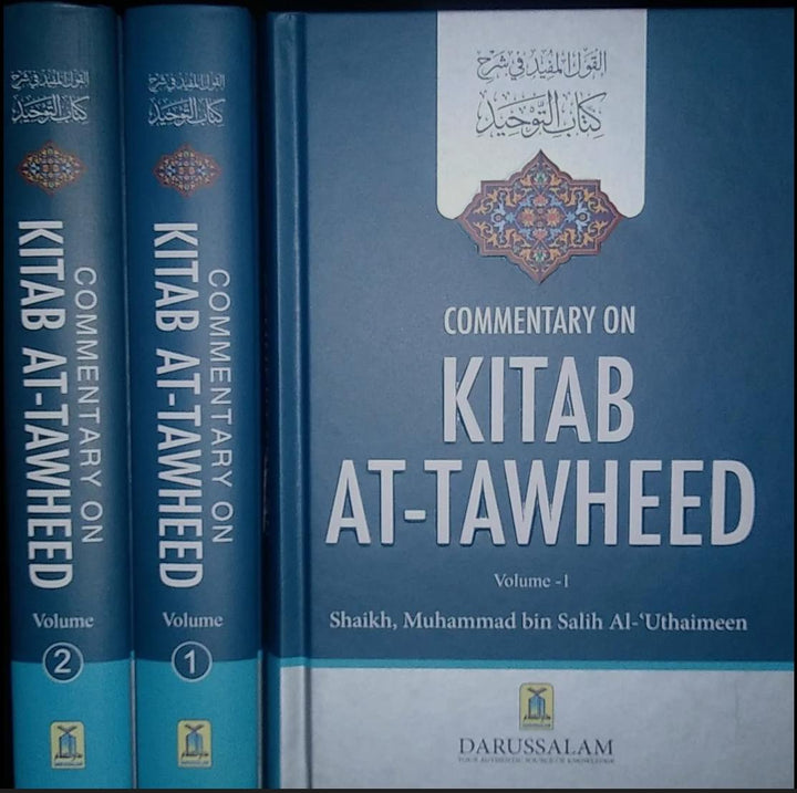 Commentary on Kitab at-Tawheed by Muhammad bin Salih al-Uthaymeen (2 Volumes)