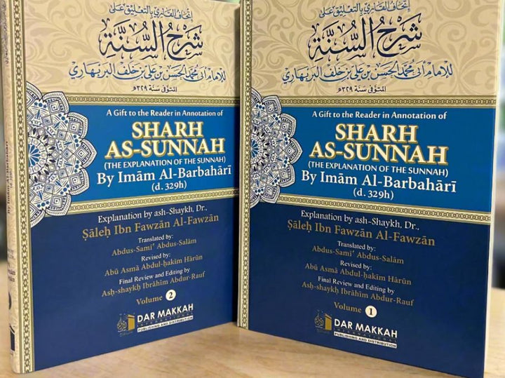 Sharh al-Sunnah by Imam al-Barbahari, Explained by Salih al-Fawzan (2 Volumes)